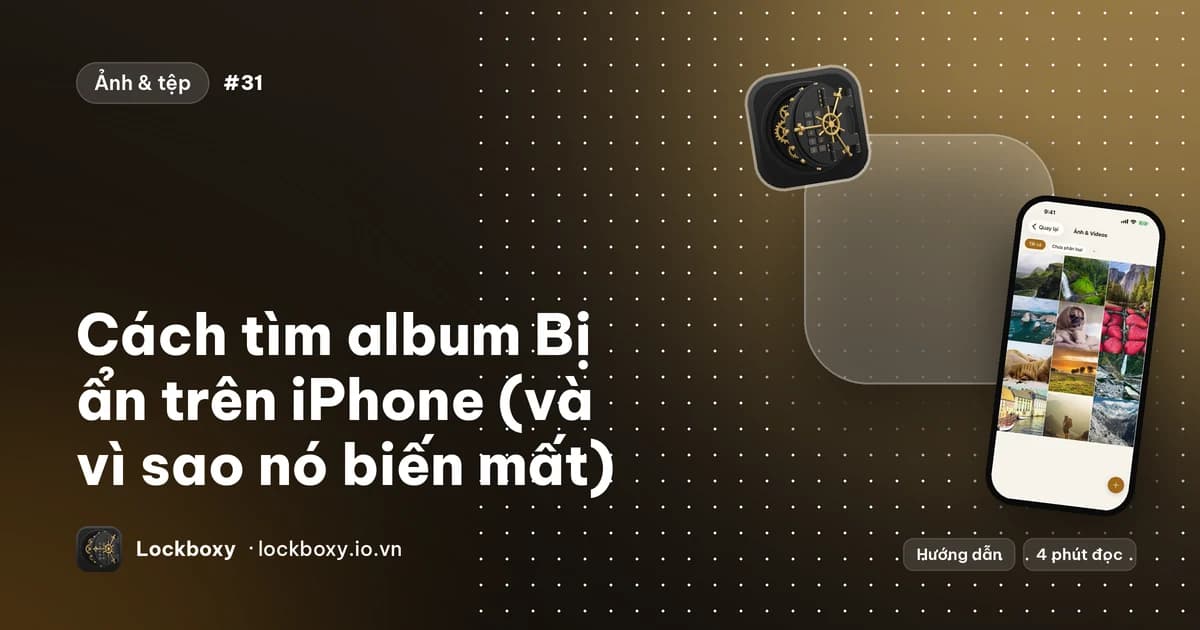 Ảnh minh hoạ cho bài hướng dẫn “Cách tìm album Bị ẩn trên iPhone (và vì sao nó biến mất)”