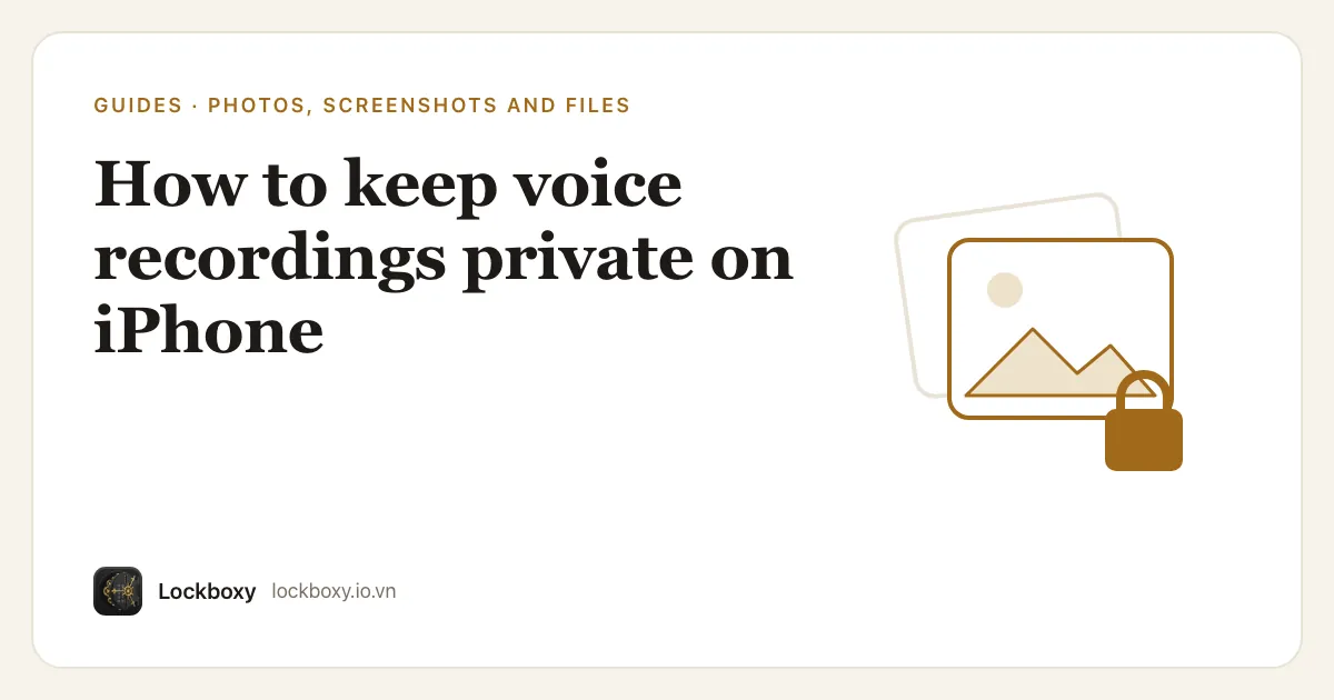 Cover illustration for the guide “How to keep voice recordings private on iPhone”