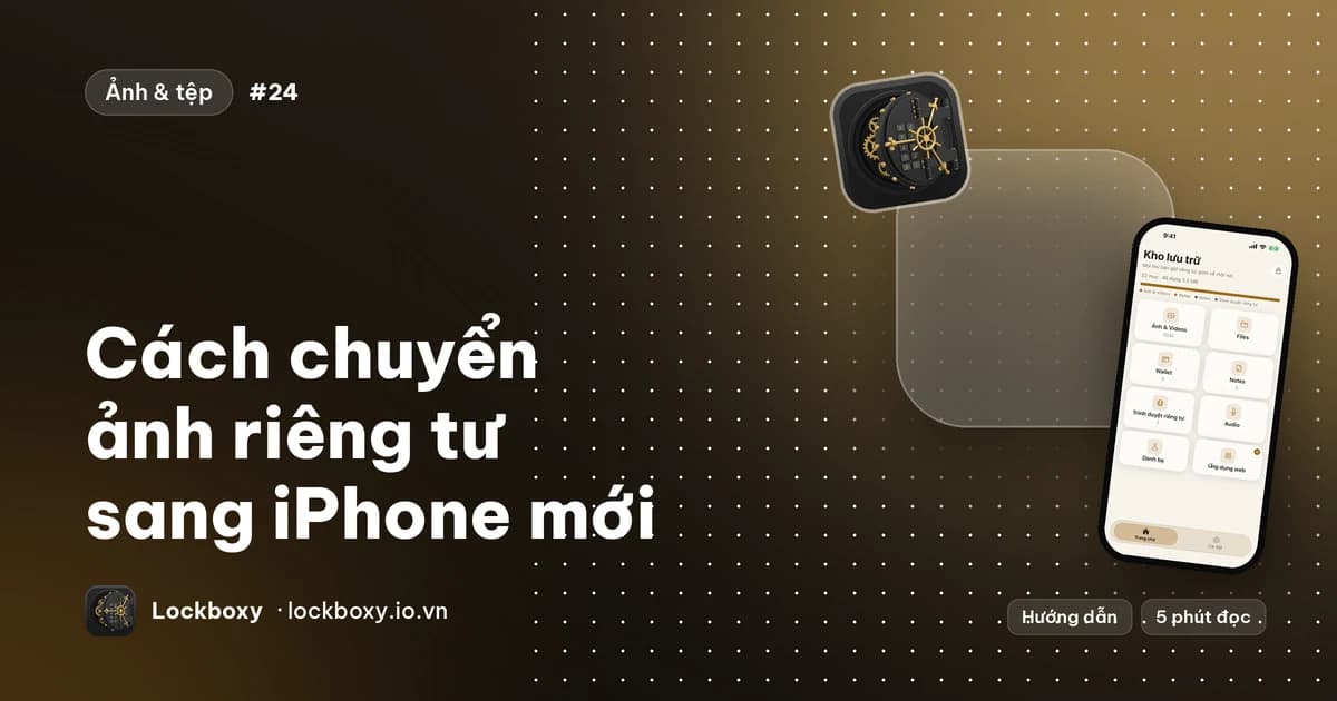 Ảnh minh hoạ cho bài hướng dẫn “Cách chuyển ảnh riêng tư sang iPhone mới”