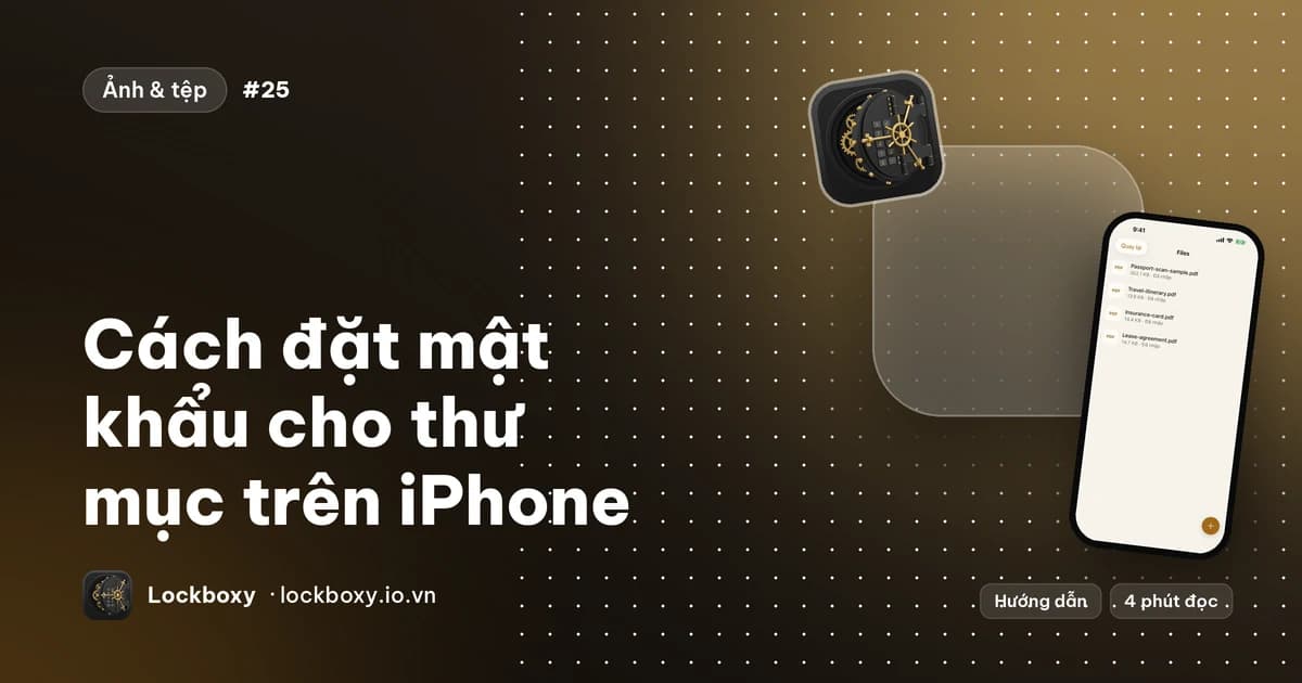 Ảnh minh hoạ cho bài hướng dẫn “Cách đặt mật khẩu cho thư mục trên iPhone”